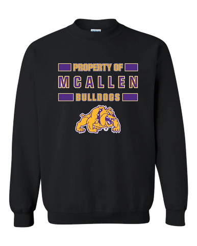 McAllen Bulldogs Property Of Men's Sweatshirt