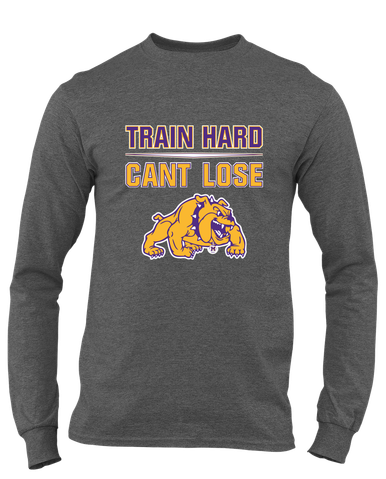 McAllen Bulldogs Train Hard, Can't Lose Men's LS T-Shirt