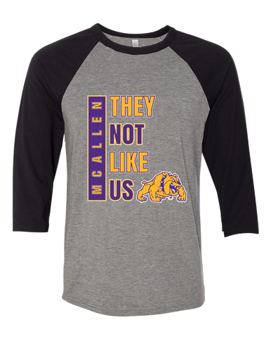 McAllen Bulldogs They Not Like Us #1 Men's Baseball T-Shirt