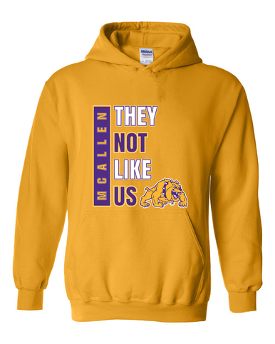 McAllen Bulldogs They Not Like Us #1 Men's Hoodie