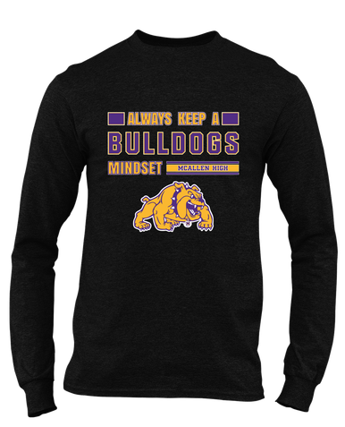 McAllen Bulldogs Mindset Men's LS T-Shirt