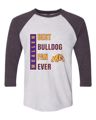 McAllen Bulldogs Best Bulldog Fan Men's Baseball T-Shirt