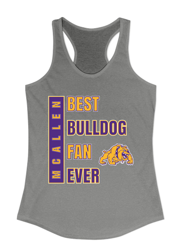 McAllen Bulldogs Best Bulldog Fan Women's Tank Top