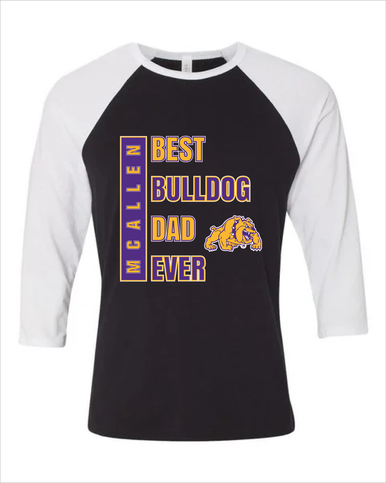 McAllen Bulldogs Best Bulldog Dad Men's Baseball T-Shirt