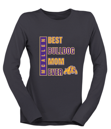 McAllen Bulldogs Best Bulldog Mom Women's Premium LS T-Shirt