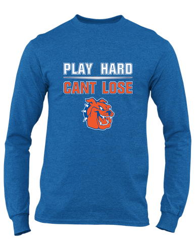 Yonkers Bulldogs Play Hard, Can't Lose Men's LS T-Shirt