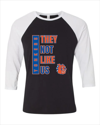 Yonkers Bulldogs They Not Like Us #1 Women's Baseball T-Shirt