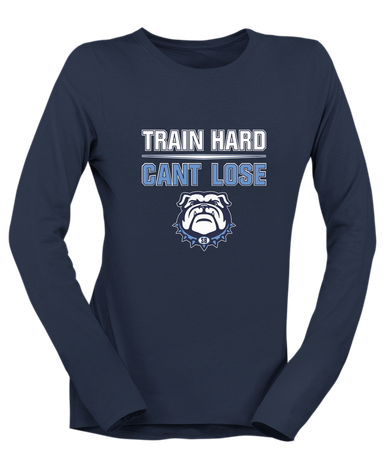 Stone Bridge Bulldogs Train Hard, Can't Lose Women's LS T-Shirt