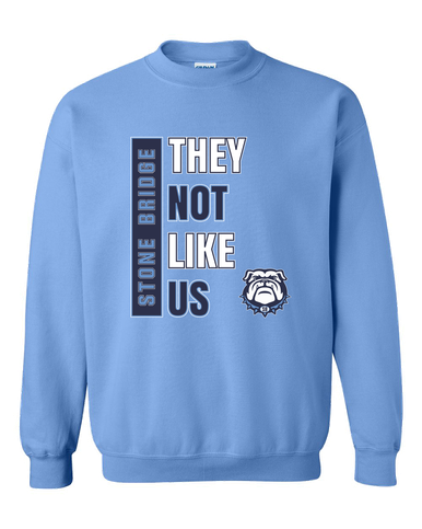 Stone Bridge Bulldogs They Not Like Us #1 Men's Sweatshirt