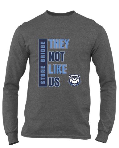 Stone Bridge Bulldogs They Not Like Us #1 Men's Premium LS T-Shirt