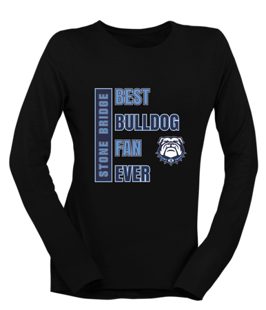 Stone Bridge Bulldogs Best Bulldog Fan Women's LS T-Shirt