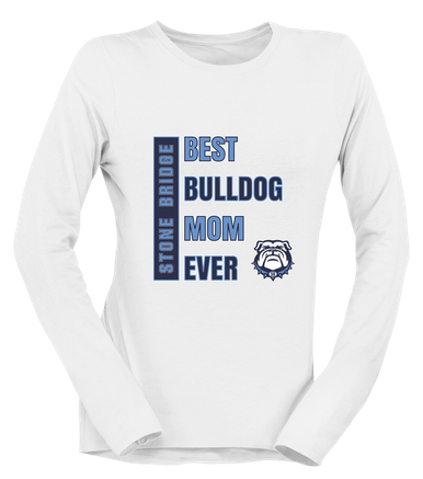 Stone Bridge Bulldogs Best Bulldog Mom Women's Premium LS T-Shirt