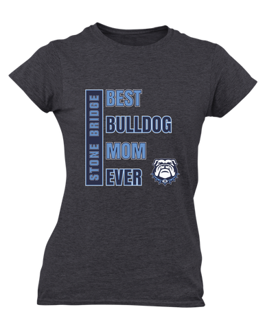 Stone Bridge Bulldogs Best Bulldog Mom Women's SS T-Shirt