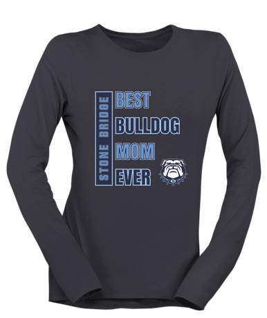 Stone Bridge Bulldogs Best Bulldog Mom Women's LS T-Shirt