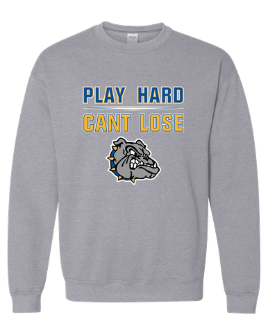 North Platte Bulldogs Play Hard, Can't Lose Men's Sweatshirt