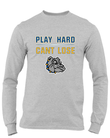 North Platte Bulldogs Play Hard, Can't Lose Men's LS T-Shirt