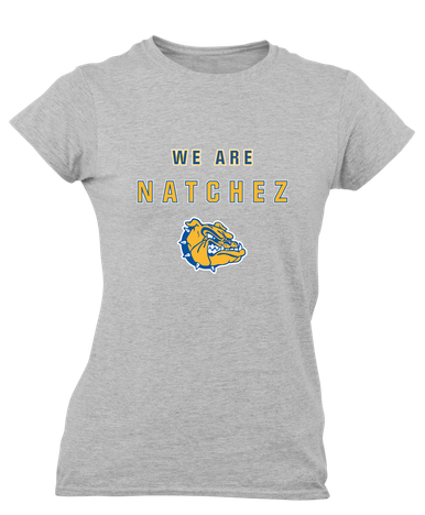 Natchez Bulldogs We Are Women's SS T-Shirt