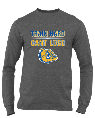 Natchez Bulldogs Train Hard, Can't Lose Men's LS T-Shirt