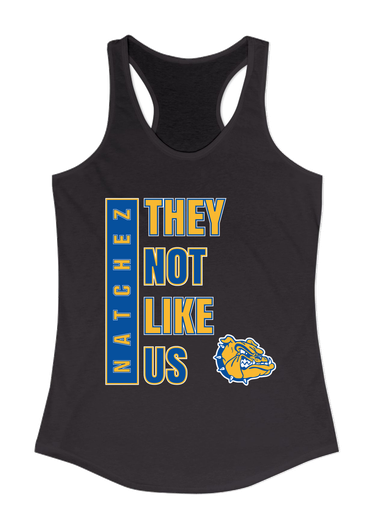 Natchez Bulldogs They Not Like Us #1 Women's Tank Top