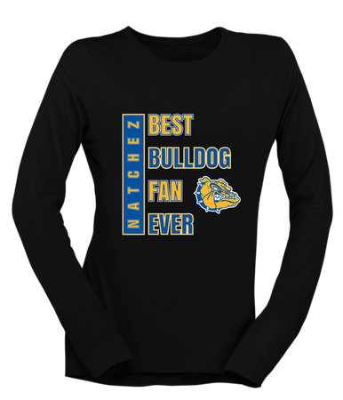 Natchez Bulldogs Best Bulldog Fan Women's LS T-Shirt