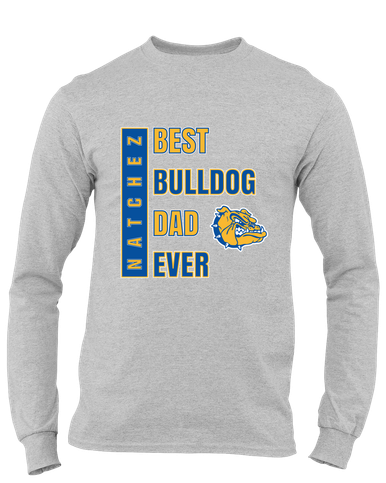 Natchez Bulldogs Best Bulldog Dad Men's LS T-Shirt
