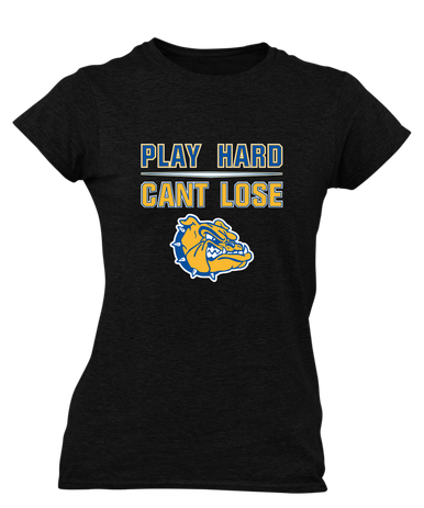 Princeton Bulldogs Play Hard, Can't Lose Women's SS T-Shirt