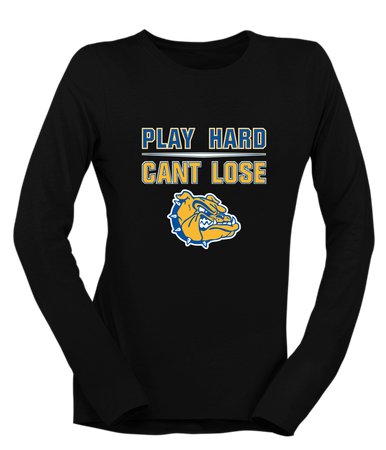 Princeton Bulldogs Play Hard, Can't Lose Women's LS T-Shirt