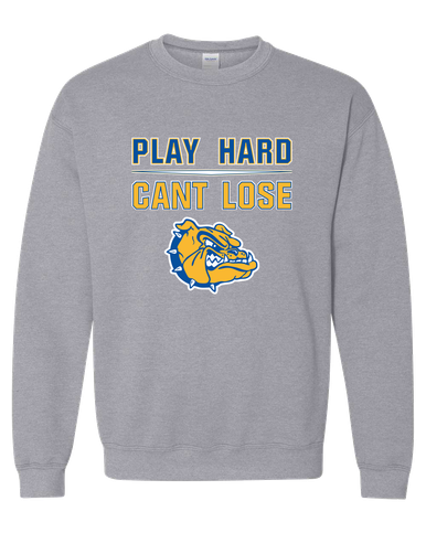 Princeton Bulldogs Play Hard, Can't Lose Men's Sweatshirt