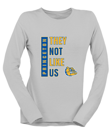 Princeton Bulldogs They Not Like Us #1 Women's LS T-Shirt
