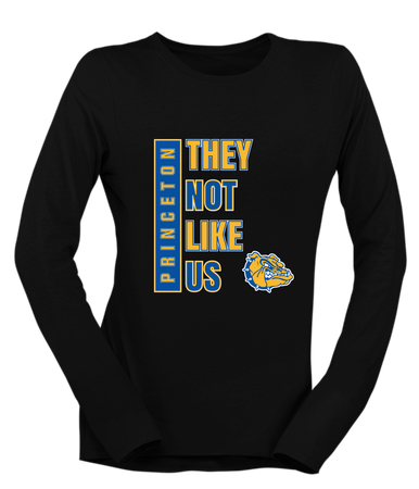 Princeton Bulldogs They Not Like Us #1 Women's Premium LS T-Shirt