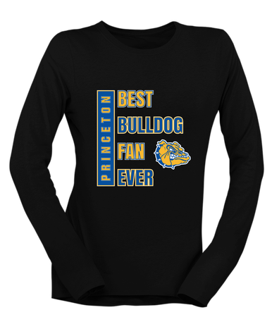 Princeton Bulldogs Best Bulldog Fan Women's LS T-Shirt