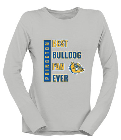 Princeton Bulldogs Best Bulldog Fan Women's Premium LS T-Shirt