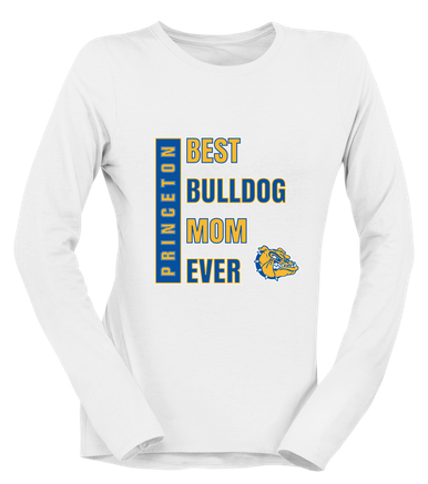 Princeton Bulldogs Best Bulldog Mom Women's Premium LS T-Shirt