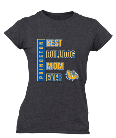 Princeton Bulldogs Best Bulldog Mom Women's SS T-Shirt