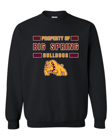 Big Spring Bulldogs Property Of Men's Sweatshirt