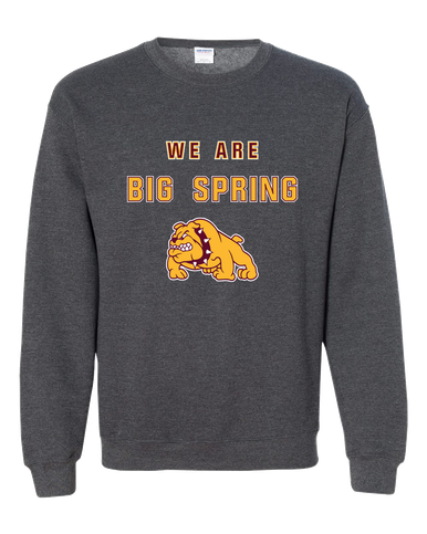 Big Spring Bulldogs We Are Men's Sweatshirt