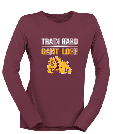 Big Spring Bulldogs Train Hard, Can't Lose Women's LS T-Shirt