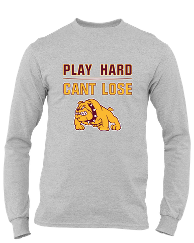 Big Spring Bulldogs Play Hard, Can't Lose Men's LS T-Shirt
