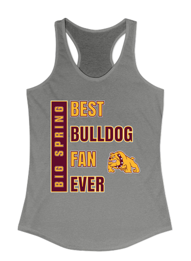 Big Spring Bulldogs Best Bulldog Fan Women's Tank Top