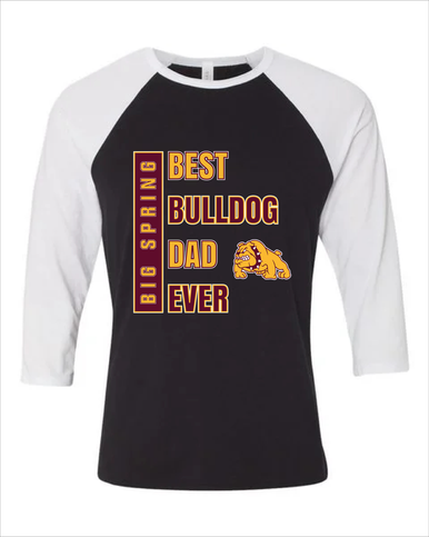Big Spring Bulldogs Best Bulldog Dad Men's Baseball T-Shirt