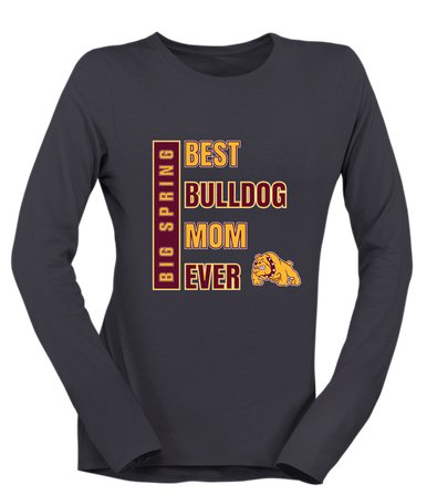 Big Spring Bulldogs Best Bulldog Mom Women's Premium LS T-Shirt