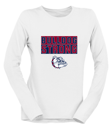 Sierra Linda Bulldogs Strong #1 Women's LS T-Shirt