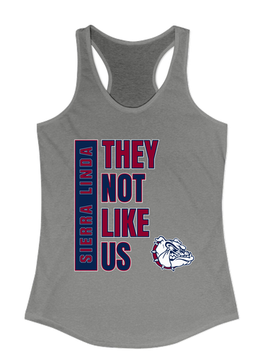 Sierra Linda Bulldogs They Not Like Us #1 Women's Tank Top