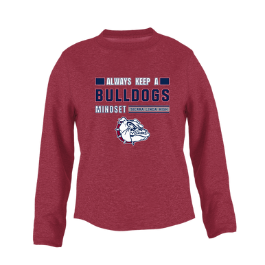 Sierra Linda Bulldogs Mindset Women's Sweatshirt
