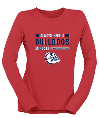 Sierra Linda Bulldogs Mindset Women's LS T-Shirt