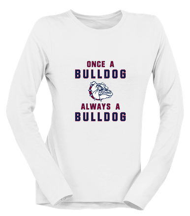 Sierra Linda Bulldogs Once A Women's LS T-Shirt
