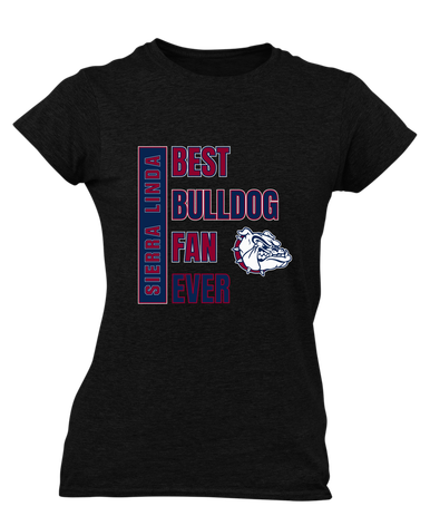 Sierra Linda Bulldogs Best Bulldog Fan Women's SS T-Shirt