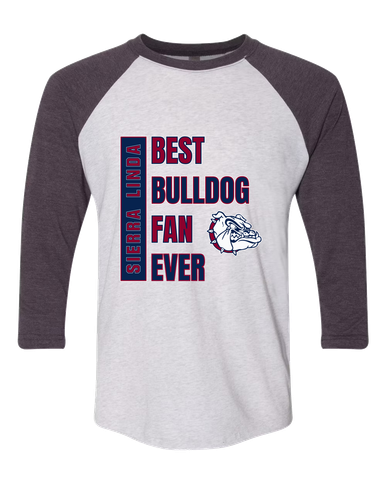 Sierra Linda Bulldogs Best Bulldog Fan Men's Baseball T-Shirt