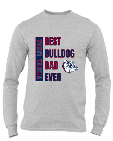 Sierra Linda Bulldogs Best Bulldog Dad Men's Premium LS T-Shirt