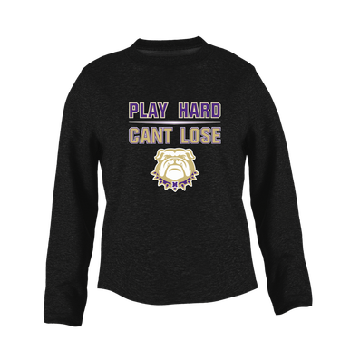 Marianna Bulldogs Play Hard, Can't Lose Women's Sweatshirt